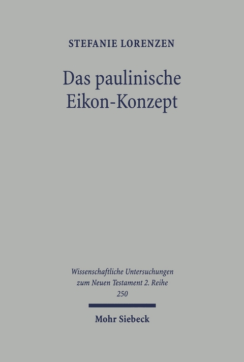 Das paulinische Eikon-Konzept -  Stefanie Lorenzen
