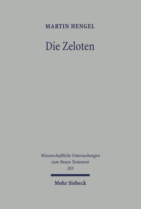 Die Zeloten -  Martin Hengel