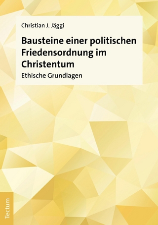 Bausteine einer politischen Friedensordnung im Christentum