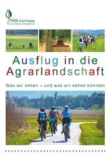 Ausflug in die Agrarlandschaft - Gesine Sch&uuml;tte, Carina Weber