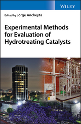 Experimental Methods for Evaluation of Hydrotreating Catalysts - 