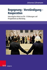 Begegnung - Verst&auml;ndigung - Kooperation -  Johannes L&auml;hnemann