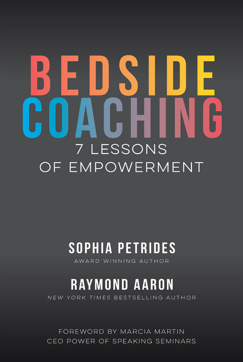 Bedside Coaching -  Raymond Aaron,  Sophia Petrides