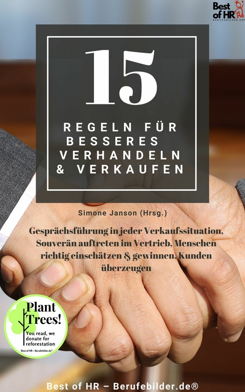 15 Regeln f&uuml;r besseres Verhandeln & Verkaufen -  Simone Janson