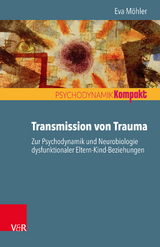 Transmission von Trauma -  Eva M&ouml;hler