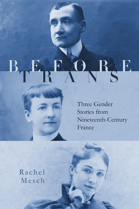 Before Trans -  Rachel Mesch