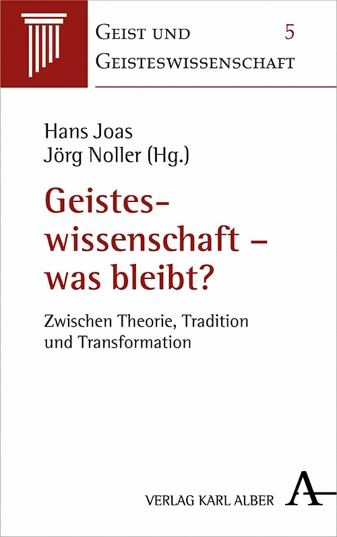 Geisteswissenschaft &ndash; was bleibt? - 
