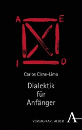Dialektik f&uuml;r Anf&auml;nger - Carlos Cirne-Lima