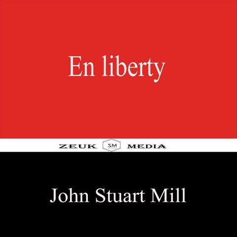 En Liberty - John Stuart Mill