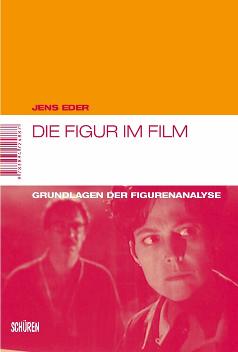 Die Figur im Film - Jens Eder