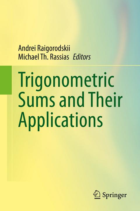 Trigonometric Sums and Their Applications - 