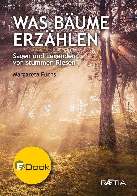 Was B&auml;ume erz&auml;hlen - Margareta Fuchs