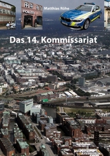 Das 14. Kommissariat - Matthias R&ouml;he