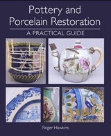 Pottery and Porcelain Restoration - Roger Hawkins