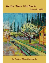 Better Than Starbucks March 2020 -  Better Than Starbucks