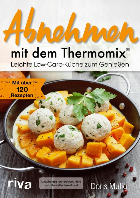 Abnehmen mit dem Thermomix&reg; -  Doris Muliar