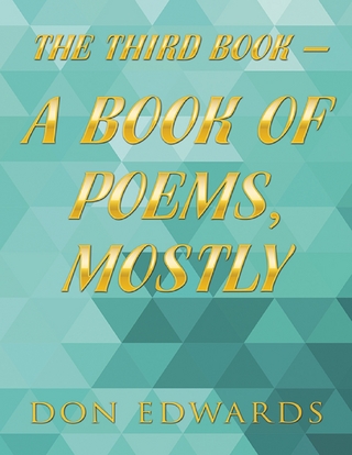 Third Book - A Book of Poems, Mostly