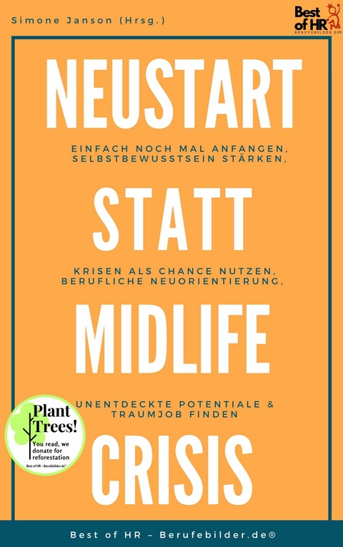 Neustart statt Midlife Crisis -  Simone Janson