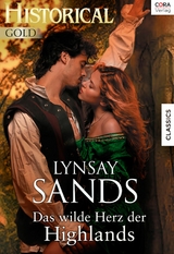 Das wilde Herz der Highlands - Lynsay Sands