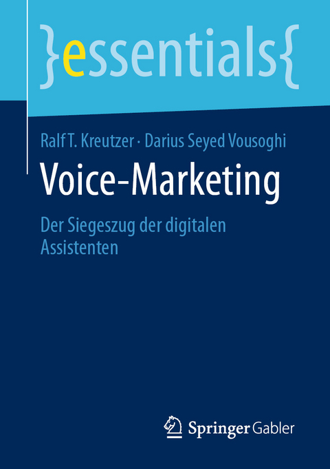 Voice-Marketing - Ralf T. Kreutzer, Darius Seyed Vousoghi
