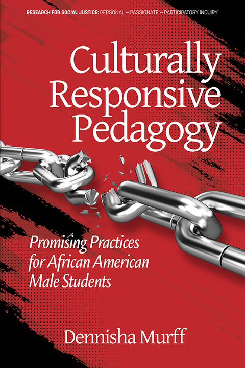 Culturally Responsive Pedagogy -  Dennisha Murff