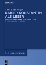 Kaiser Konstantin als Leser -  Anna-Lena K&ouml;rfer