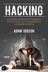 Hacking - Adam Dodson,  Tbd