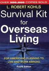Survival Kit for Overseas Living - Kohls, L. Robert