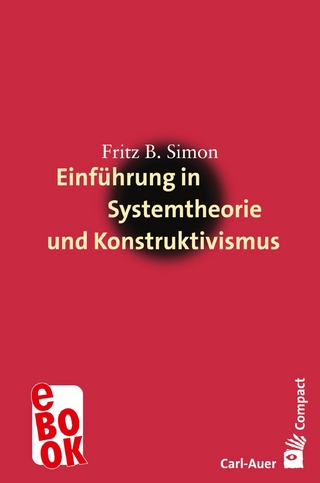 Einführung in Systemtheorie und Konstruktivismus