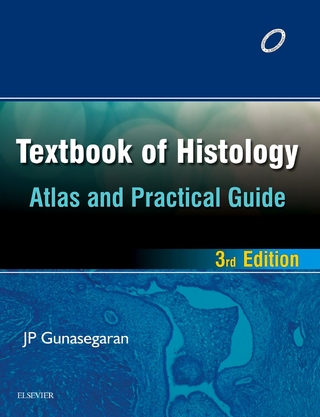 Textbook of Histology and A Practical guide - E-Book