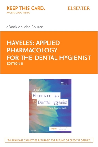 Applied Pharmacology for the Dental Hygienist E-Book