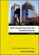 Multi-Storey Precast Concrete Framed Structures - Kim S. Elliott, Colin Jolly