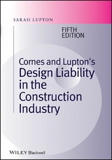 Cornes and Lupton's Design Liability in the Construction Industry - Sarah Lupton