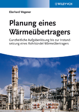 Planung eines W&auml;rme&uuml;bertragers - Eberhard Wegener