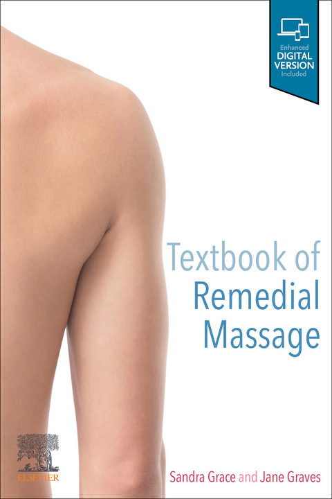 Textbook of Remedial Massage -  Sandra Grace,  Jane Graves