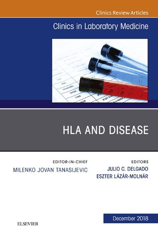 HLA and Disease, An Issue of the Clinics in Laboratory Medicine