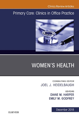 Women's Health, An Issue of Primary Care: Clinics in Office Practice