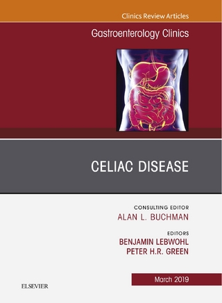 Celiac Disease, An Issue of Gastroenterology Clinics of North America