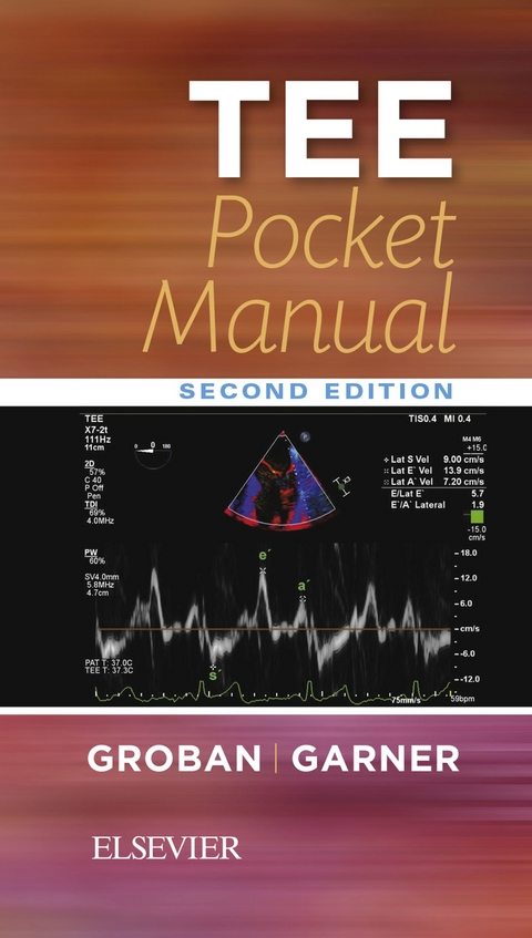TEE Pocket Manual E-Book -  Chandrika Rajan Garner,  Leanne Groban