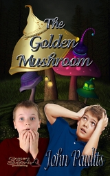The Golden Mushroom - John Paulits,  Tbd