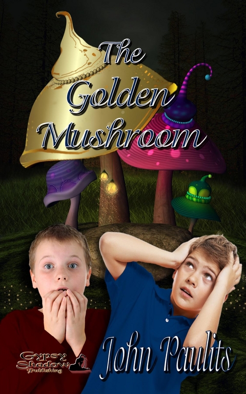 The Golden Mushroom - John Paulits,  Tbd