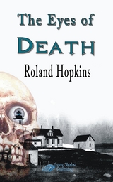 The Eyes of Death - Roland Hopkins,  Tbd