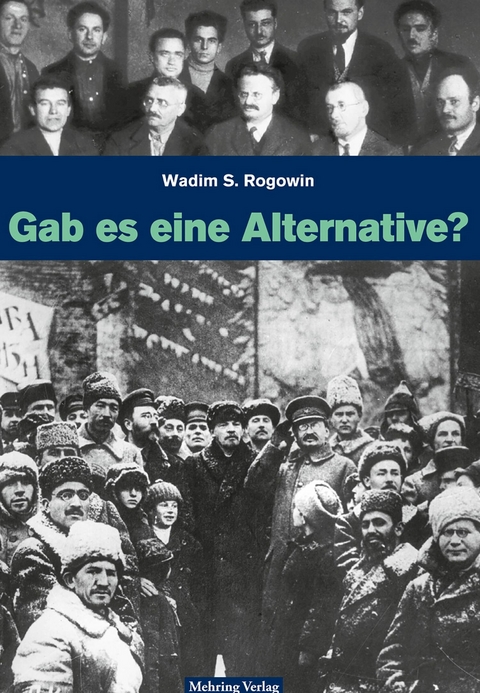 Gab es eine Alternative? (Gesamtausgabe) - Wadim S. Rogowin