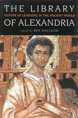 The Library of Alexandria - MacLeod, Roy