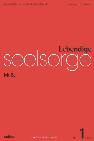 Lebendige Seelsorge 1/2020