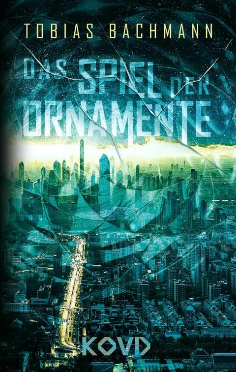 Das Spiel der Ornamente -  Tobias Bachmann