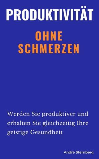 Produktivität ohne Schmerzen