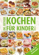 Kochen f&uuml;r Kinder von A-Z - Dr. Oetker