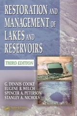 Restoration and Management of Lakes and Reservoirs - Cooke, G. Dennis; Welch, Eugene B.; Peterson, Spencer; Nichols, Stanley A.