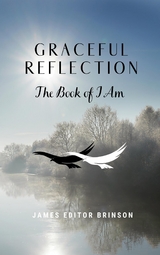 Graceful Reflection - James Editor Brinson